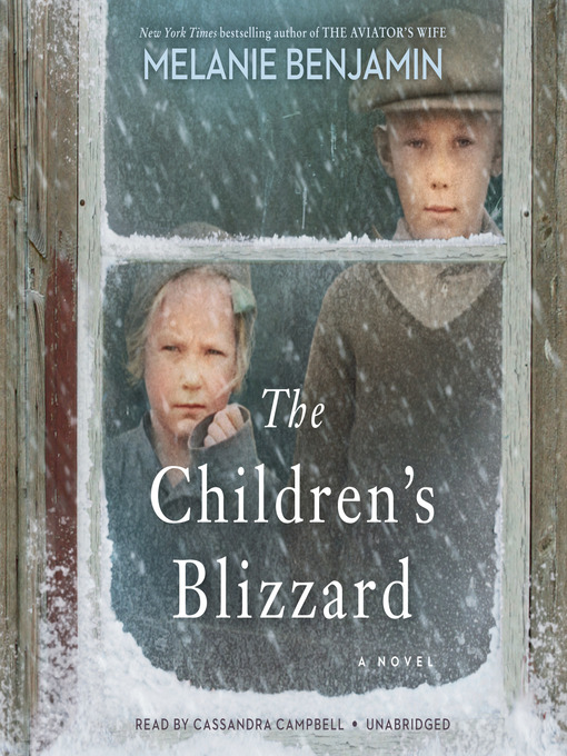 Title details for The Children's Blizzard by Melanie Benjamin - Available